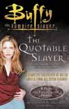 The Quotable Slayer: Click for larger image