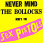 Review of Never Mind the Bollocks, Here’s the Sex Pistols: Deluxe Edition