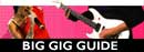 Big gig guide