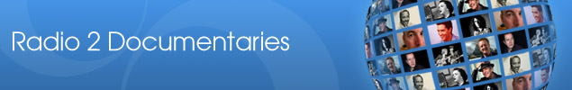 Radio 2 Documentaries