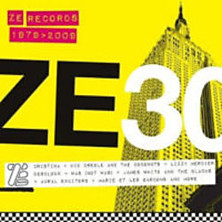 Review of Ze 30: Ze Records Story 1979-2009