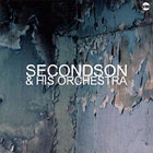 Secondson & His Orchestra cover
