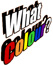 What Colour?