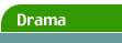 Drama