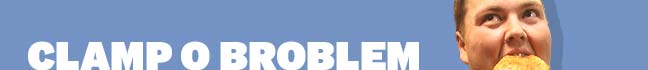 Clamp o Broblem