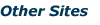 Other Sites