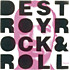 Review of Destroy Rock & Roll