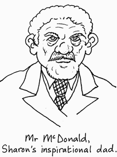 Sharon's dad, Mr McDonald