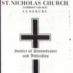 Front page of the 'Remembrance and Dedication Service' booklet for the service held at St Nicholas Garrison Church, Luneberg. (Remembrance Sunday, 11 November 1945) Front page of the 'Remembrance and Dedication Service' booklet for the service held at St Nicholas Garrison Church, Luneberg. (Remembrance Sunday, 11 November 1945)