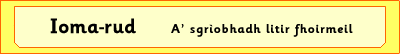 Ioma-rud. A' sgriobhadh litir fhoirmeil.