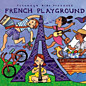 Review of Putumayo's French Playground