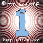 Mr Scruff's Keep It Solid Steel Vol. 1