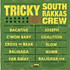 Review of Tricky Meets South Rakkas Crew
