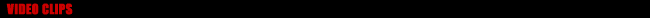 Video Clips