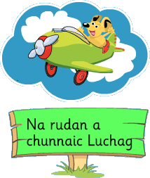 Faic rannan mu na rudan a chunnaic Luchag