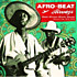 Review of Afro-Beat Airways: West African Shock Waves – Ghana & Togo 1972-1978 