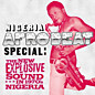 Review of Nigeria Afrobeat Special: The New Explosive Sound in 1970s Nigeria