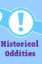 Historical Oddities