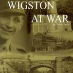 Some of the men from Wigston who lost their lives in both wars. Their stories can be found in "Wigston at War."