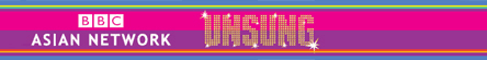 Asian Network Unsung