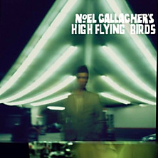 Review of Noel Gallagher’s High Flying Birds