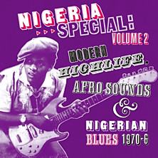 Review of Nigeria Special: Volume 2 - Modern Highlife, Afro Sounds & Nigerian Blues 1970-6