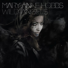 Review of Mary Anne Hobbs: Wild Angels