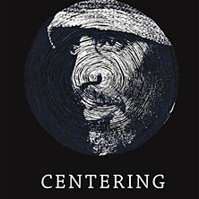 Review of Centering: Unreleased Early Recordings 1976-1987