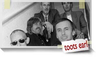 Toots Earl and the band that time forgot