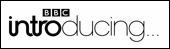 BBC Introducing...