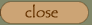 close