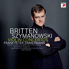 Review of Szymanowski: Violin Concertos 1 & 2; Britten: Violin Concerto