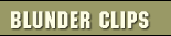 Blunder Clips