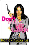 Don't Make Me Laugh