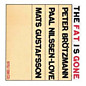 Review of The Fat Is Gone