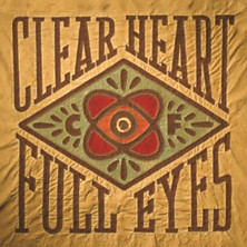 Review of Clear Heart Full Eyes