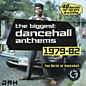 Review of The biggest dancehall anthems 1979-82