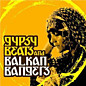 Review of Gypsy Beats and Balkan Bangers