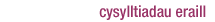 Cysylltiadau eraill