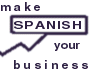 Make Spanish Your Business