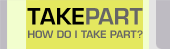 Take Part - How do I take Part?
