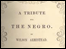 A Tribute For The Negro
