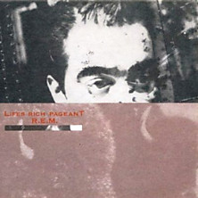 Review of Lifes Rich Pageant (25th Anniversary Edition)