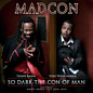 Review of So Dark The Con Of Man