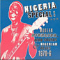Review of Nigeria Special: Modern Highlife Afro-Sounds & Nigerian Blues