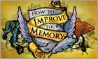 How to Improve Your Memory