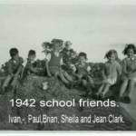 Some of our school friends 1943.