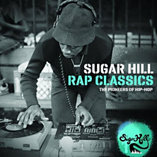Review of Sugar Hill Rap Classics